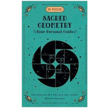 Load image into Gallery viewer, In Focus Sacred Geometry Your Personal Guide By Bernice Cockram 160 Pages Includes 18 x 24 Inch Wall Chart