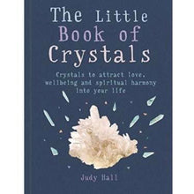 Load image into Gallery viewer, The Little Book of Crystals By Judy Hall Crystal Book