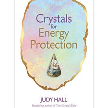 Load image into Gallery viewer, Crystals for Energy Protection By Judy Hall Book