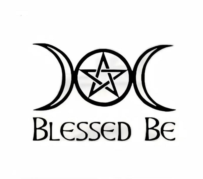 Vinyl Car / Window / Glass Sticker “ Blessed Be ” Size 8.5cm  x 12.7cm